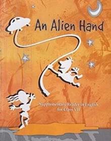 an-alien-hand-supplementary-reader-in-english-for-class-vii-code-original-imaf7zy8jzcv4jk