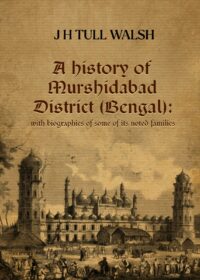 A History Of Murshidabad